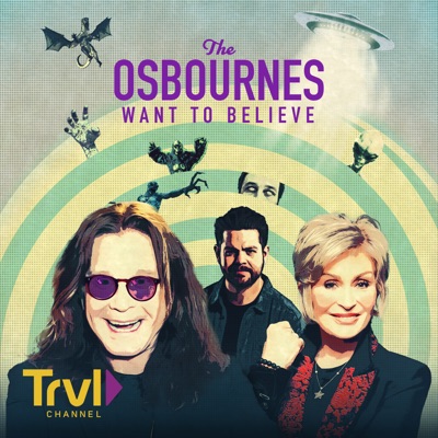 Télécharger The Osbournes Want to Believe, Season 1