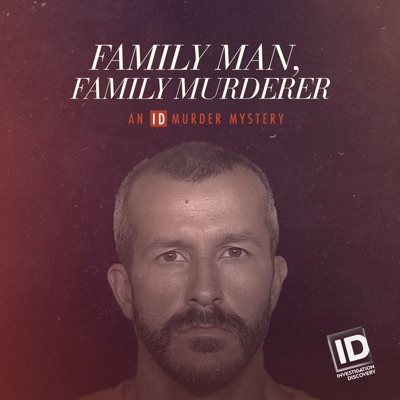 Télécharger Family Man, Family Murderer: An ID Murder Mystery, Season 1