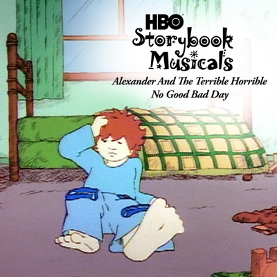 Télécharger HBO Storybook Musicals, Alexander and the Terrible, Horrible, No Good, Very Bad Day