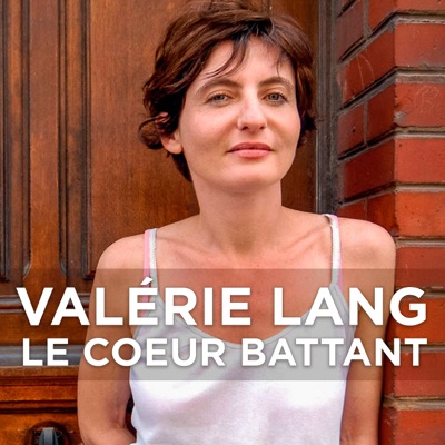 Télécharger Valérie Lang - Le Coeur battant