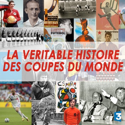 Acheter La véritable histoire des Coupes du Monde en DVD