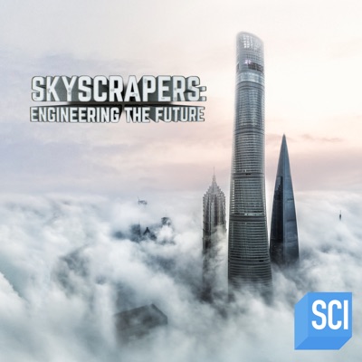 Télécharger Skyscrapers: Engineering the Future, Season 1