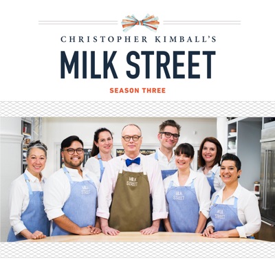 Télécharger Christopher Kimball's Milk Street, Season 3