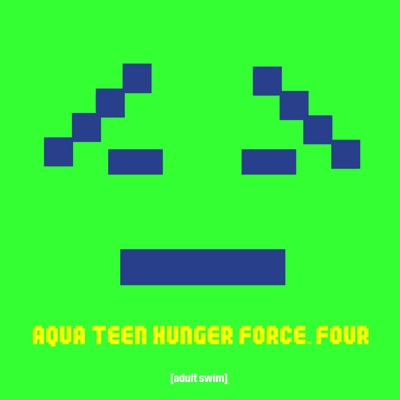 Télécharger Aqua Teen Hunger Force, Season 4