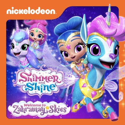 Télécharger Shimmer and Shine, Welcome to Zahramay Skies