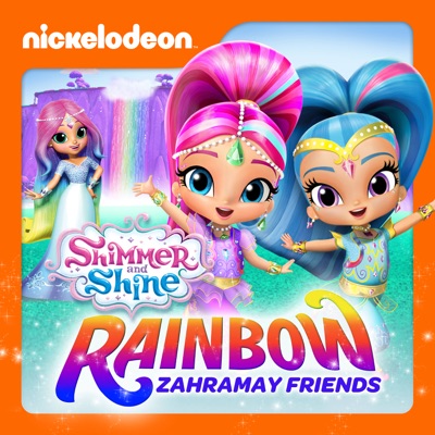 Télécharger Shimmer and Shine, Rainbow Zahramay Friends