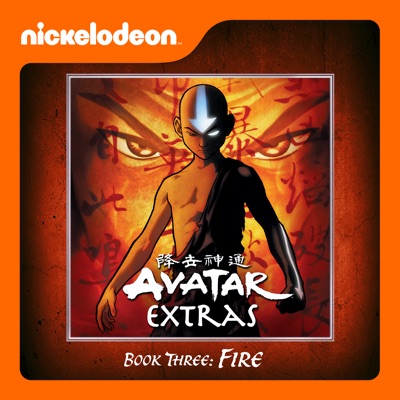Télécharger Avatar: The Last Airbender, Extras - Book 3: Fire
