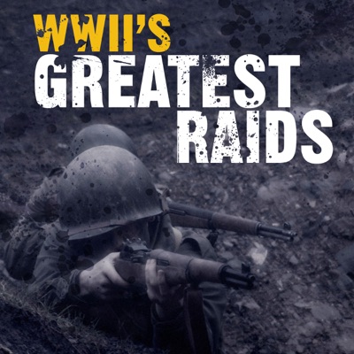 Télécharger WWII's Greatest Raids, Season 1