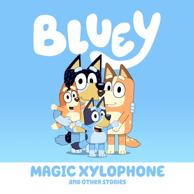 Télécharger Bluey, Magic Xylophone and Other Stories