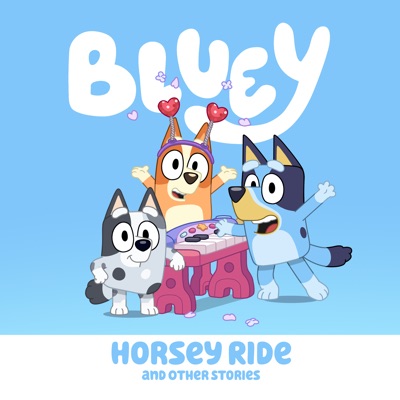 Télécharger Bluey, Horsey Ride and Other Stories