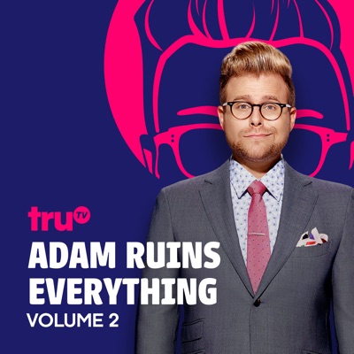 Télécharger Adam Ruins Everything, Vol. 2