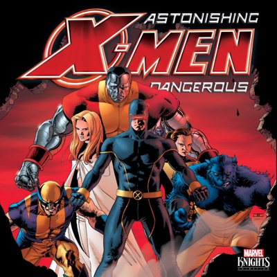 Télécharger Marvel's Astonishing X-Men, Dangerous