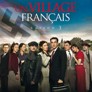 Télécharger Un village français, Saison 3