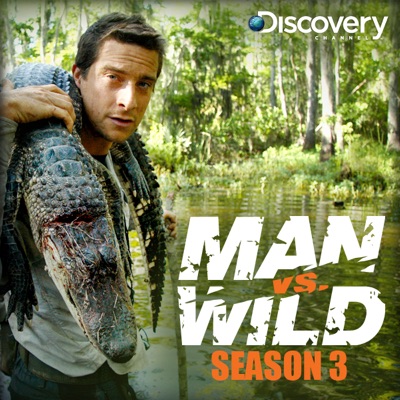 Télécharger Man vs. Wild, Season 3