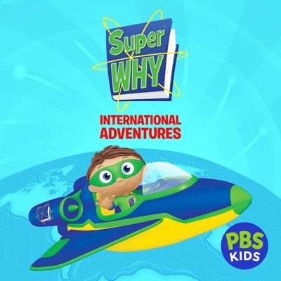 Télécharger Super Why!, International Adventures