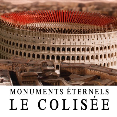 Télécharger Monuments éternels - Les secrets du Colisée