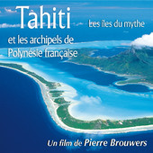 Acheter Tahiti et les archipels de la Polynésie française en DVD