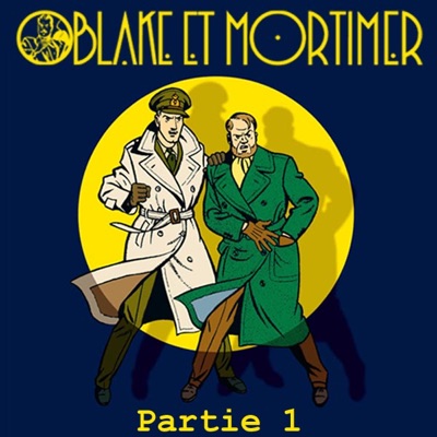 Télécharger Blake et Mortimer, Partie 1