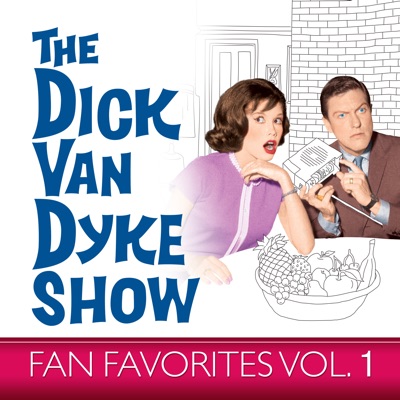 Télécharger The Dick Van Dyke Show, Fan Favorites, Vol. 1