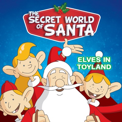 Télécharger The Secret World of Santa Claus, Vol. 1