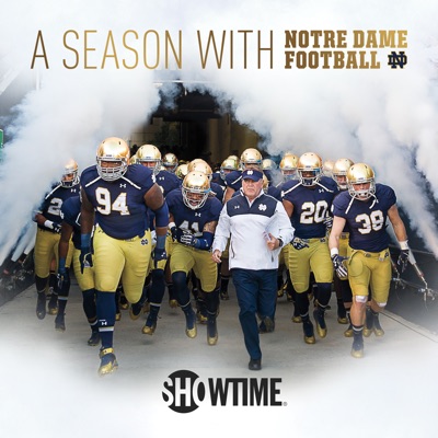 Télécharger A Season With Notre Dame Football, Season 1