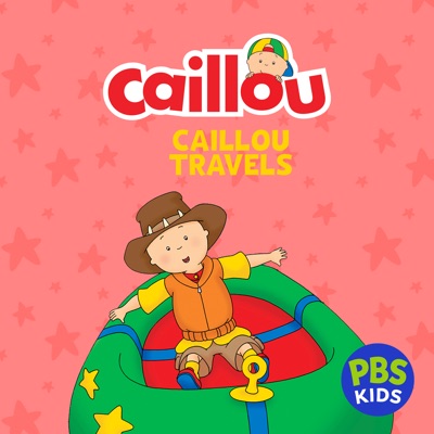 Télécharger Caillou, Caillou Travels