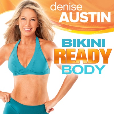 Télécharger Denise Austin: Bikini Ready Body