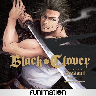 Télécharger Black Clover, Season 1, Pt. 4