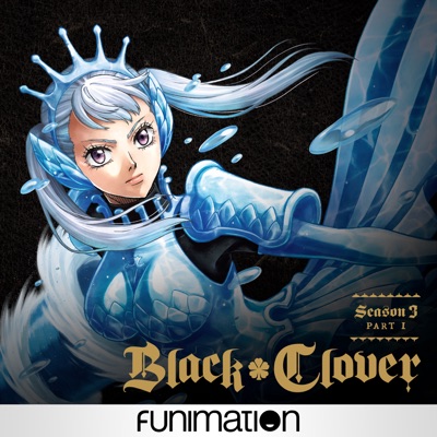 Télécharger Black Clover, Season 3, Pt. 1 (Original Japanese Version)
