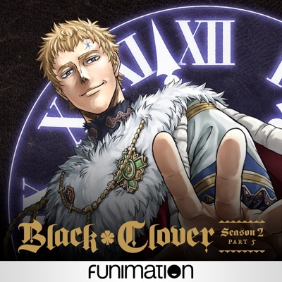 Télécharger Black Clover, Season 2, Pt. 5