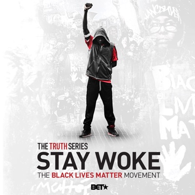 Télécharger Stay Woke: The Black Lives Matter Movement
