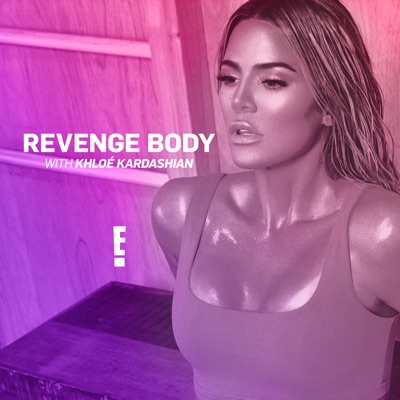 Télécharger Revenge Body With Khloe Kardashian, Season 3