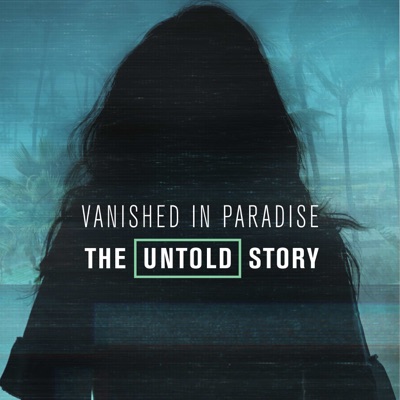 Acheter Vanished in Paradise: The Untold Story en DVD