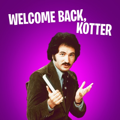 Télécharger Welcome Back, Kotter, The Complete Series