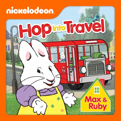 Télécharger Max & Ruby: Hop Into Travel!