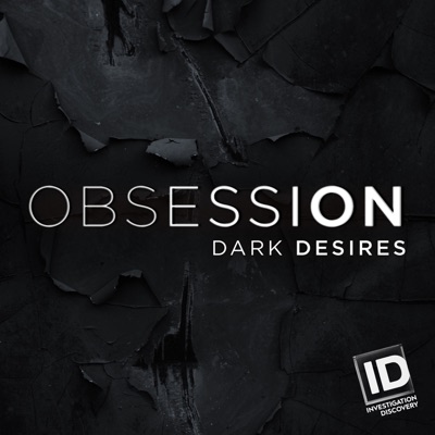 Télécharger Obsession: Dark Desires, Season 3