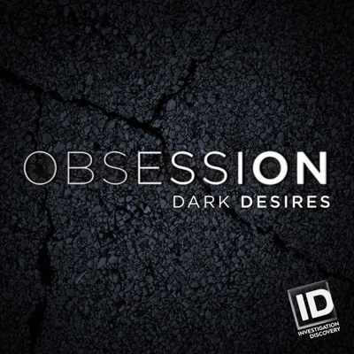 Télécharger Obsession: Dark Desires, Season 4