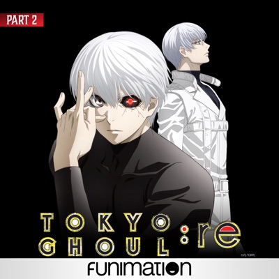 Télécharger Tokyo Ghoul:re, Pt. 2 (Original Japanese Version)