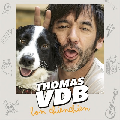 Télécharger Thomas VDB : Bon Chien Chien