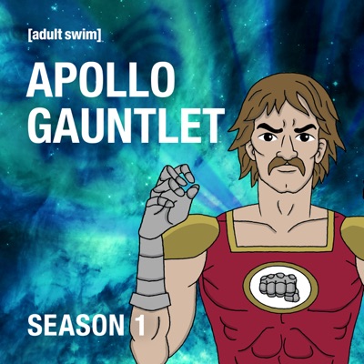 Télécharger Apollo Gauntlet, Season 1