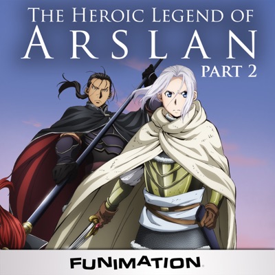 Télécharger The Heroic Legend of Arslan, Pt. 2 (Original Japanese Version)
