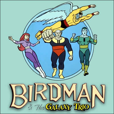 Télécharger Birdman and the Galaxy Trio: The Complete Series