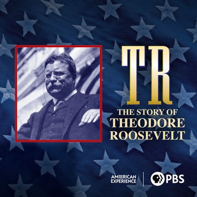 Télécharger TR, The Story of Theodore Roosevelt, Season 1