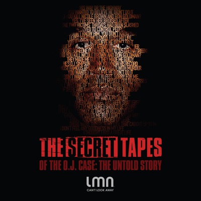 Télécharger The Secret Tapes of the O.J. Case: The Untold Story