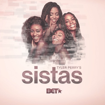 Télécharger Tyler Perry's Sistas, Season 3