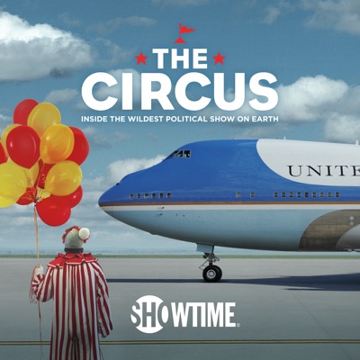 Télécharger The Circus: Inside the Wildest Political Show on Earth, Season 3