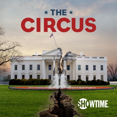 Télécharger The Circus: Inside the Wildest Political Show on Earth, Season 4
