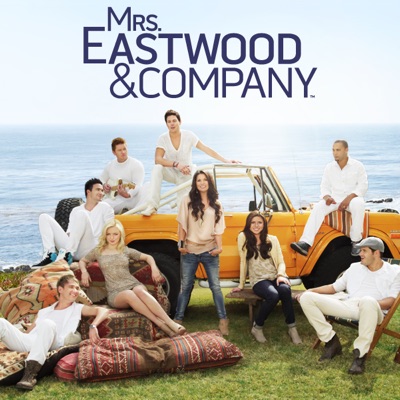 Télécharger Mrs. Eastwood & Company, Season 1