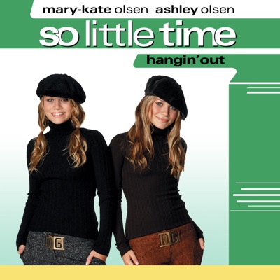 Télécharger Mary-Kate and Ashley: So Little Time, Vol. 4: Hangin' Out