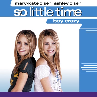 Télécharger Mary-Kate and Ashley: So Little Time, Vol. 2: Boy Crazy